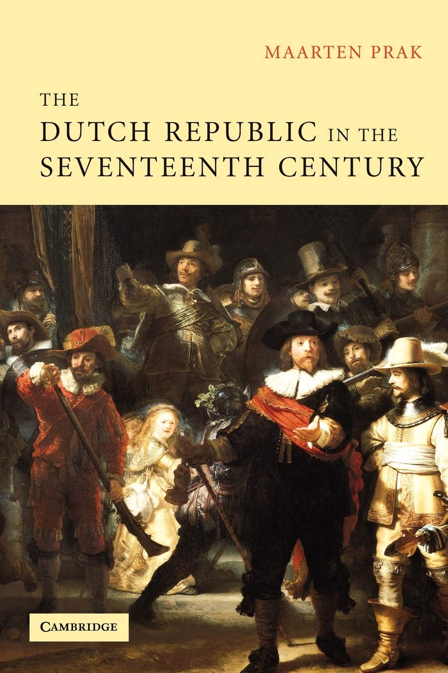 The Dutch Republic in the Seventeenth Century: The Golden Age,Used