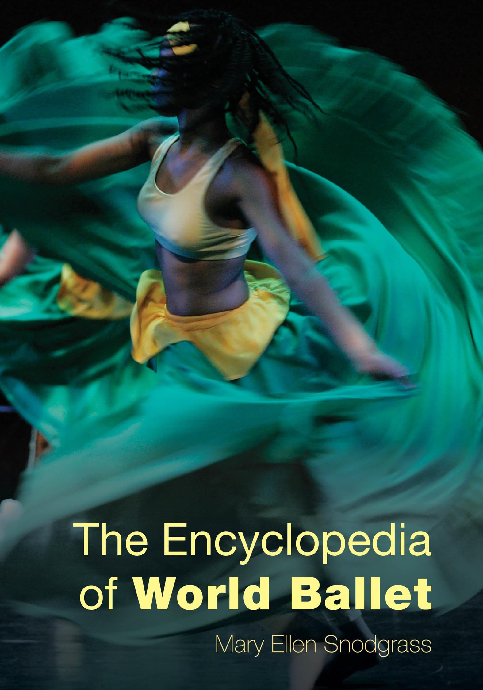 The Encyclopedia of World Ballet,Used