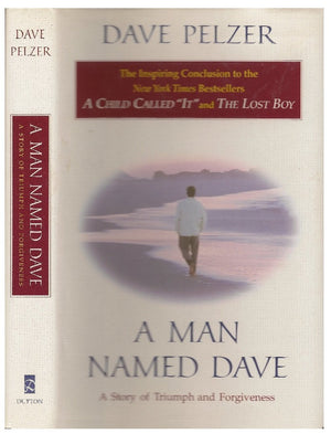 A Man Named Dave: A Story of Triumph and Forgiveness