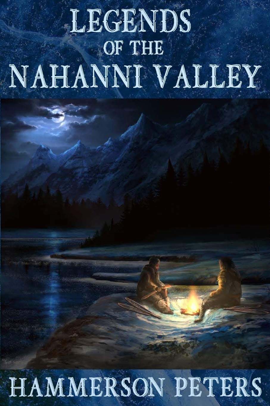 Legends of the Nahanni Valley,Used