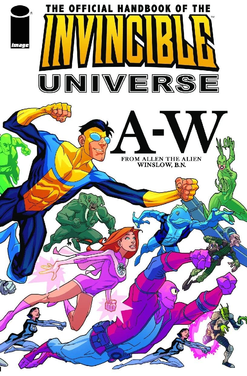The Official Handbook Of The Invincible Universe,Used