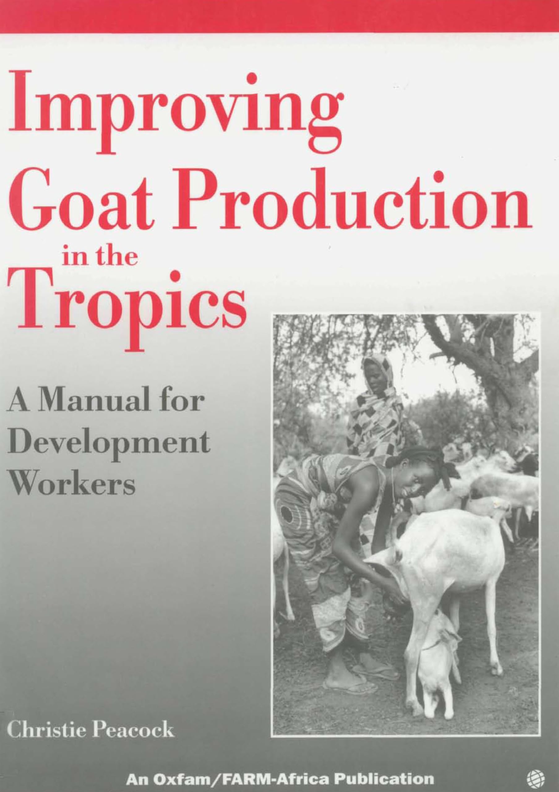 Improving Goat Production in the Tropics,Used
