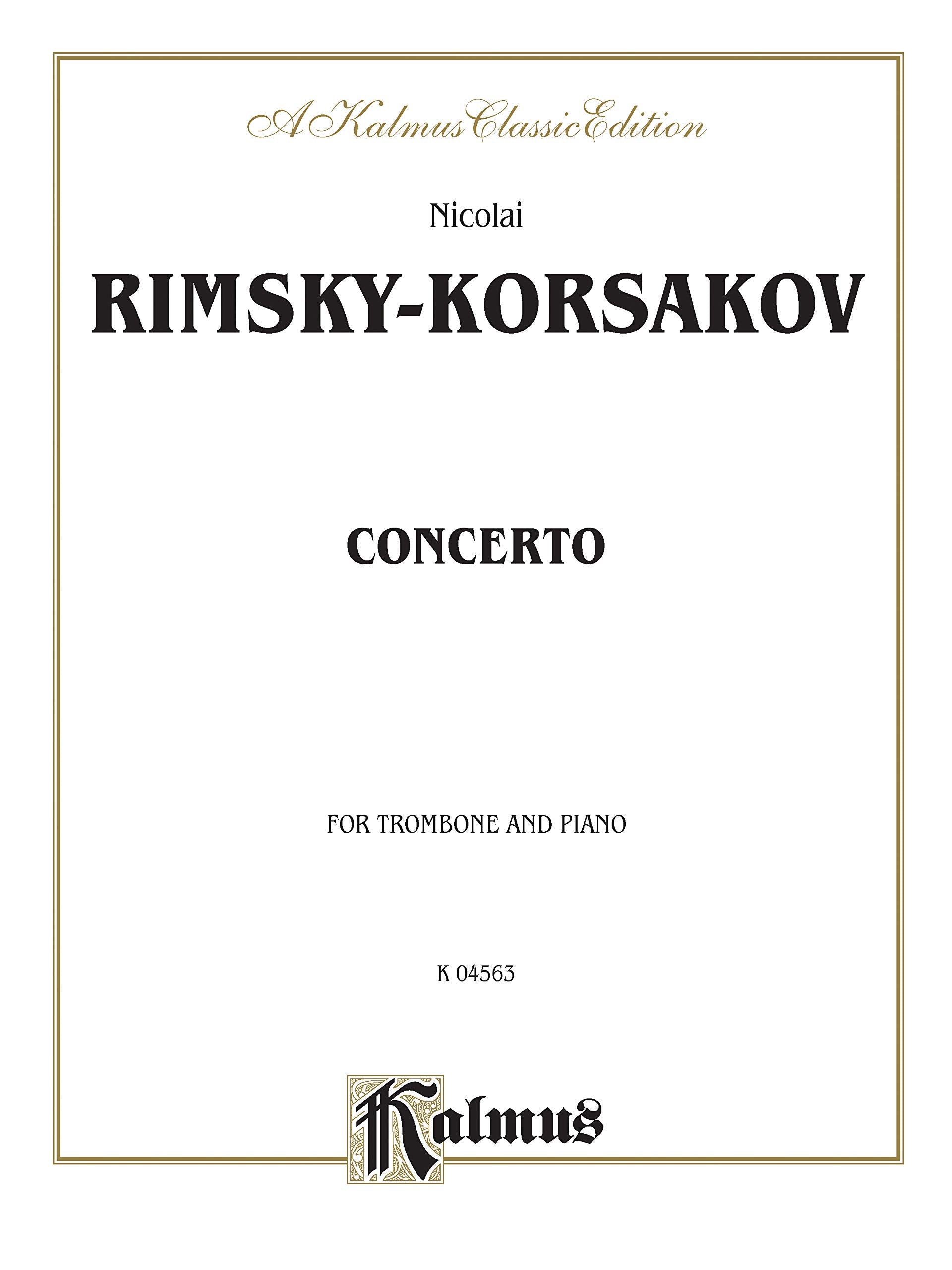 Concerto: For Trombone and Piano: Kalmus Classic Edition (Kalmus Edition),Used