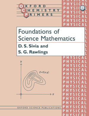 Foundations of Science Mathematics (Oxford Chemistry Primers),Used