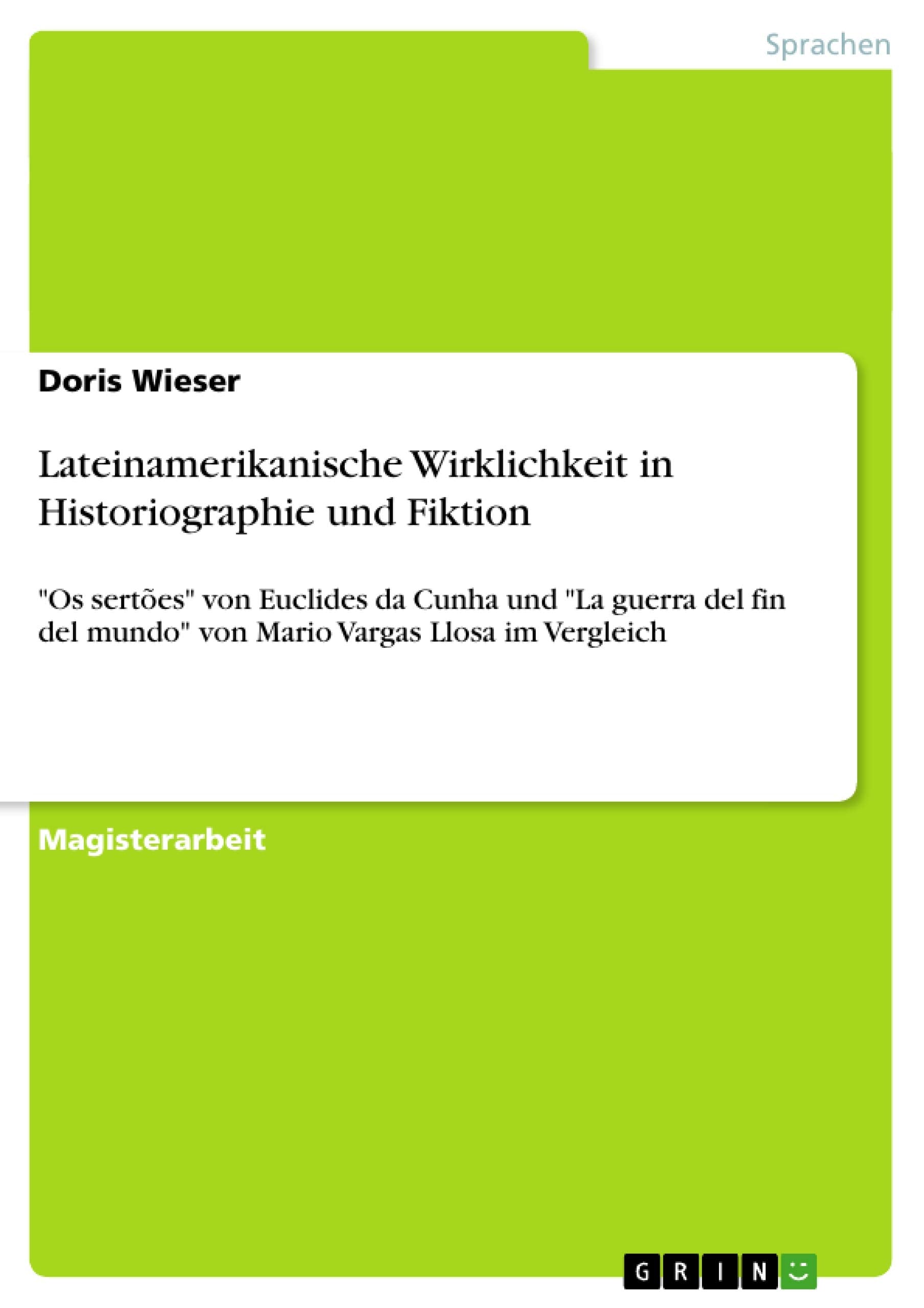 Lateinamerikanische Wirklichkeit in Historiographie und Fiktion: 
