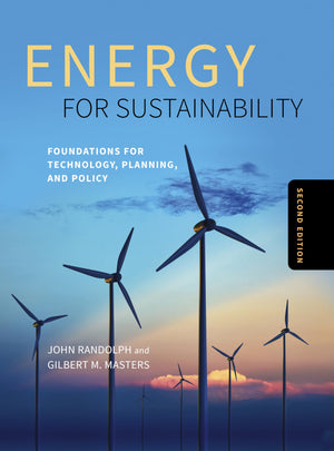 Energy For Sustainability, Second Edition: Foundations For Technology, Planning, And Policy,Used