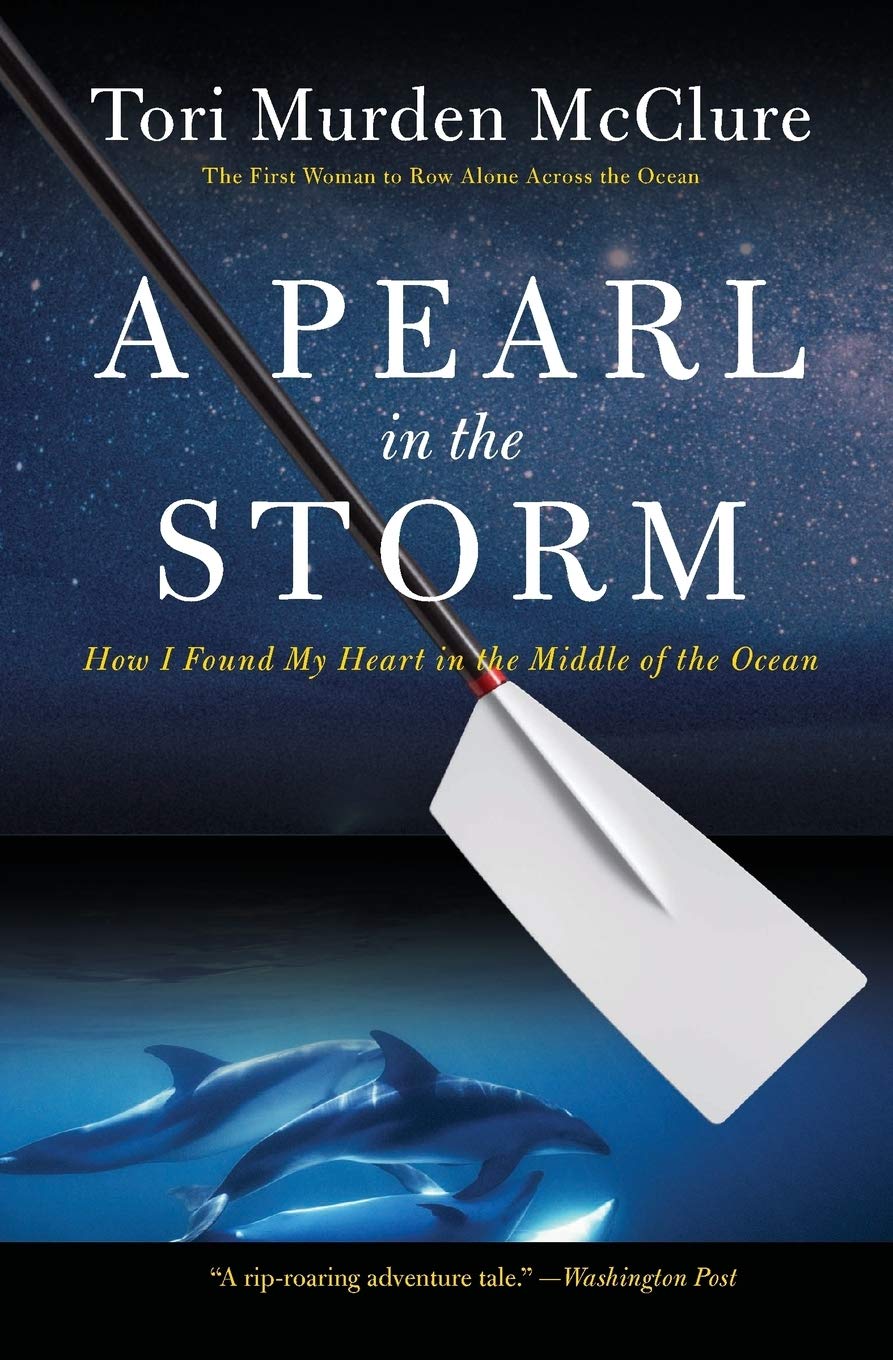 A Pearl in the Storm: How I Found My Heart in the Middle of the Ocean,Used