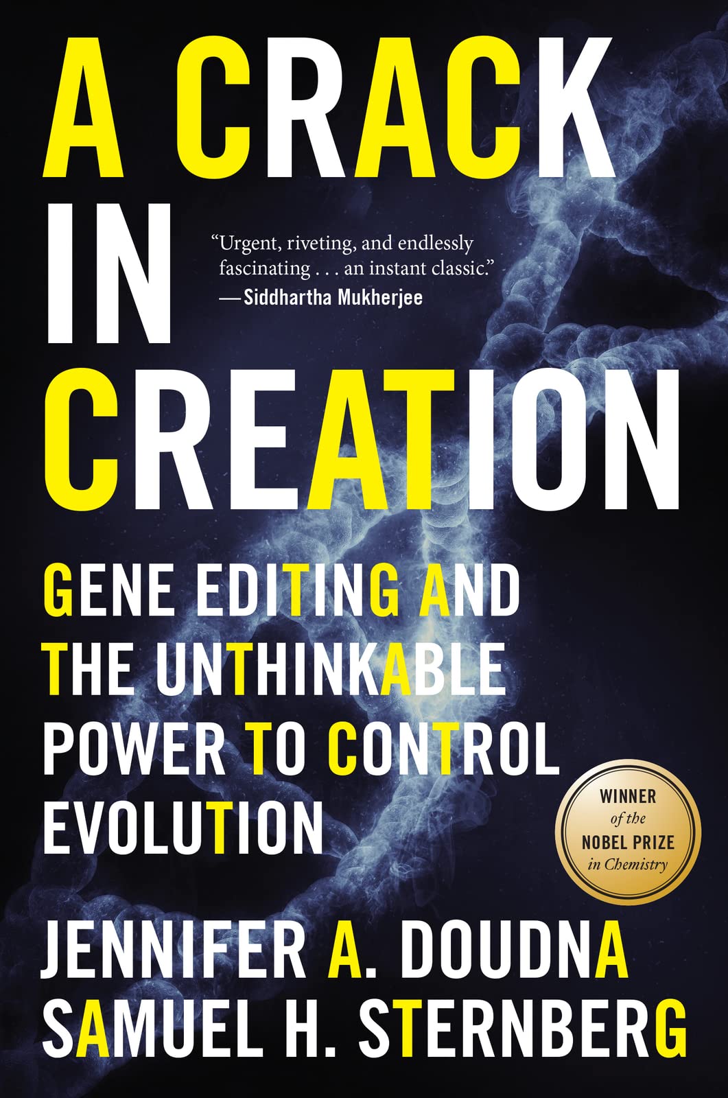 A Crack In Creation: Gene Editing and the Unthinkable Power to Control Evolution,New