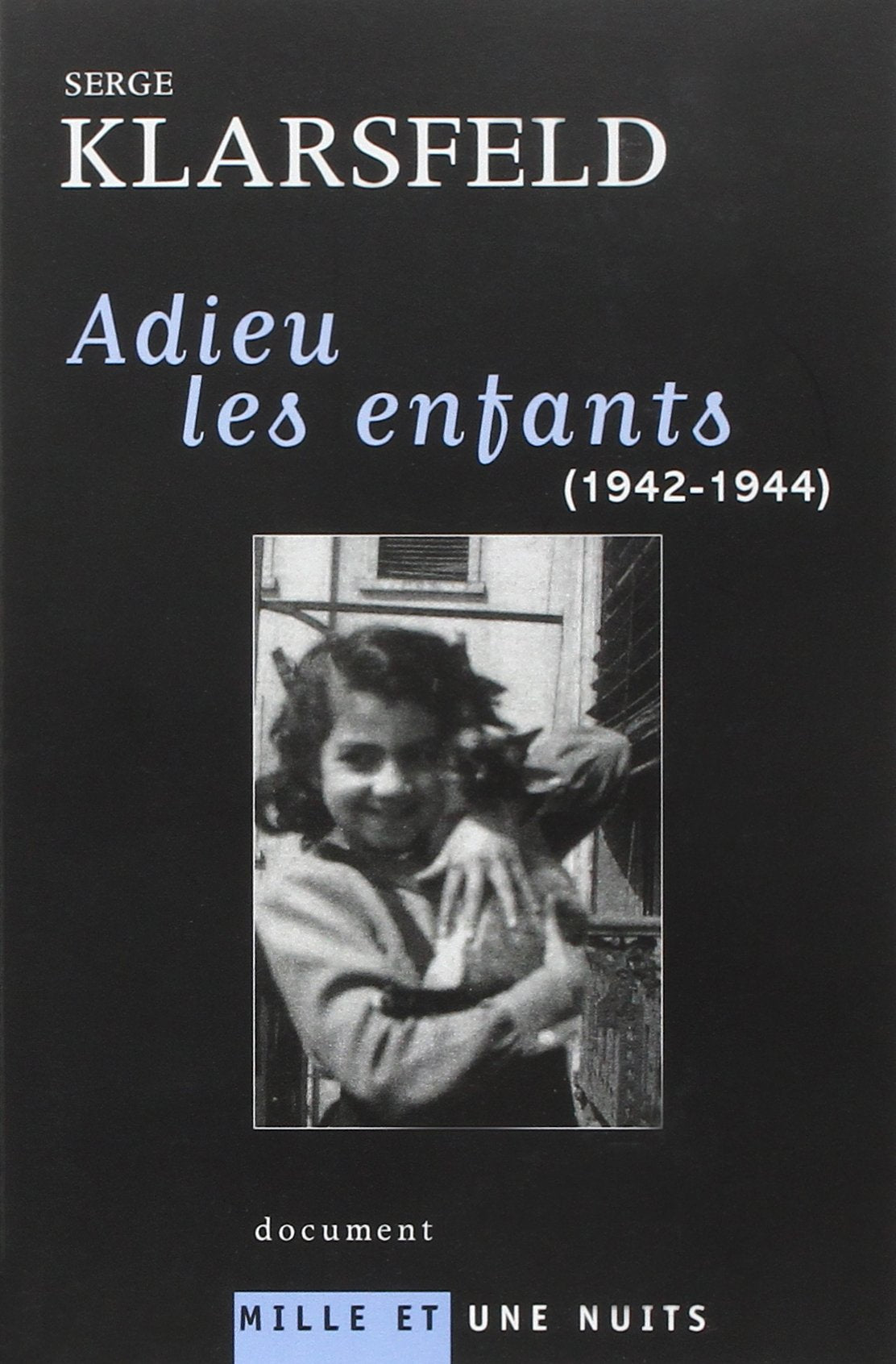 Adieu les enfants: (19421944),Used