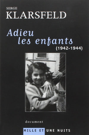 Adieu les enfants: (19421944),Used