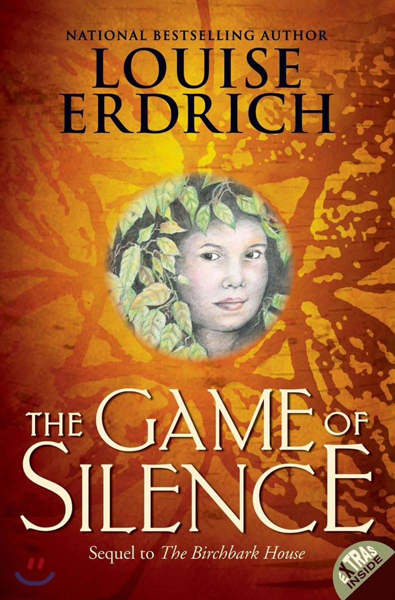The Game Of Silence (Birchbark House, 2),New