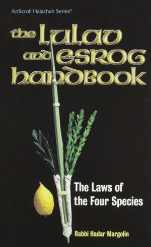 The Lulav and Esrog Handbook,Used