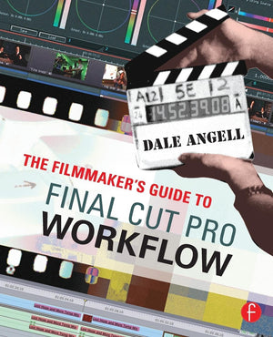 The Filmmaker'S Guide To Final Cut Pro Workflow,Used
