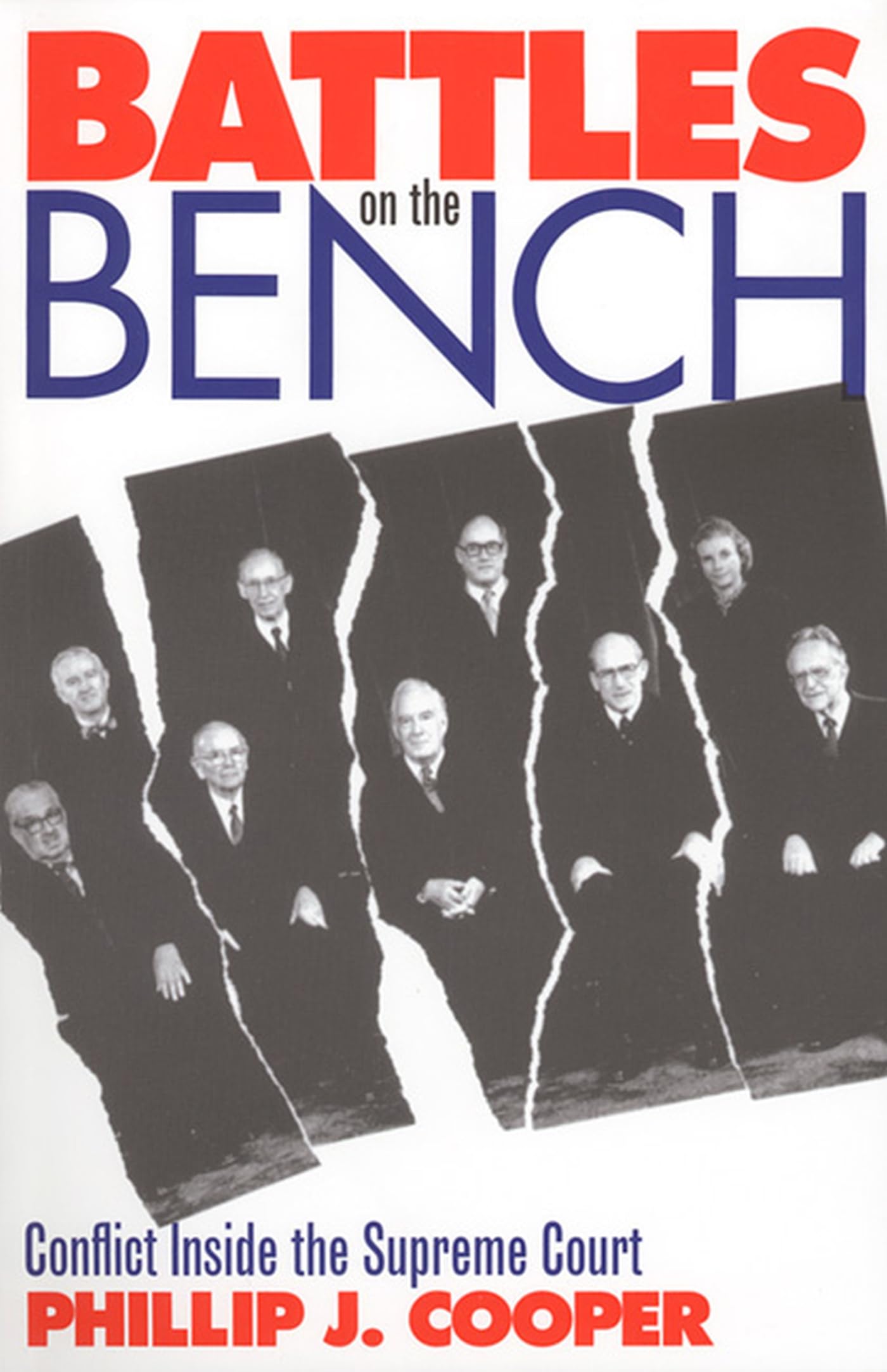Battles on the Bench: Conflict Inside the Supreme Court,Used
