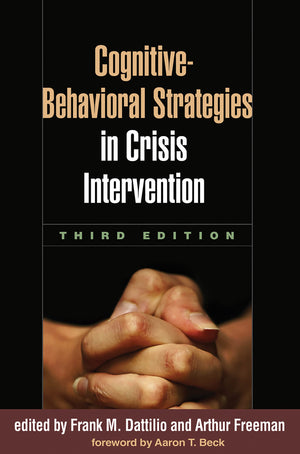 CognitiveBehavioral Strategies in Crisis Intervention