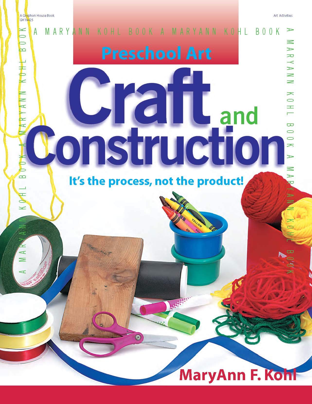 Preschool Art: Craft & Construction,New