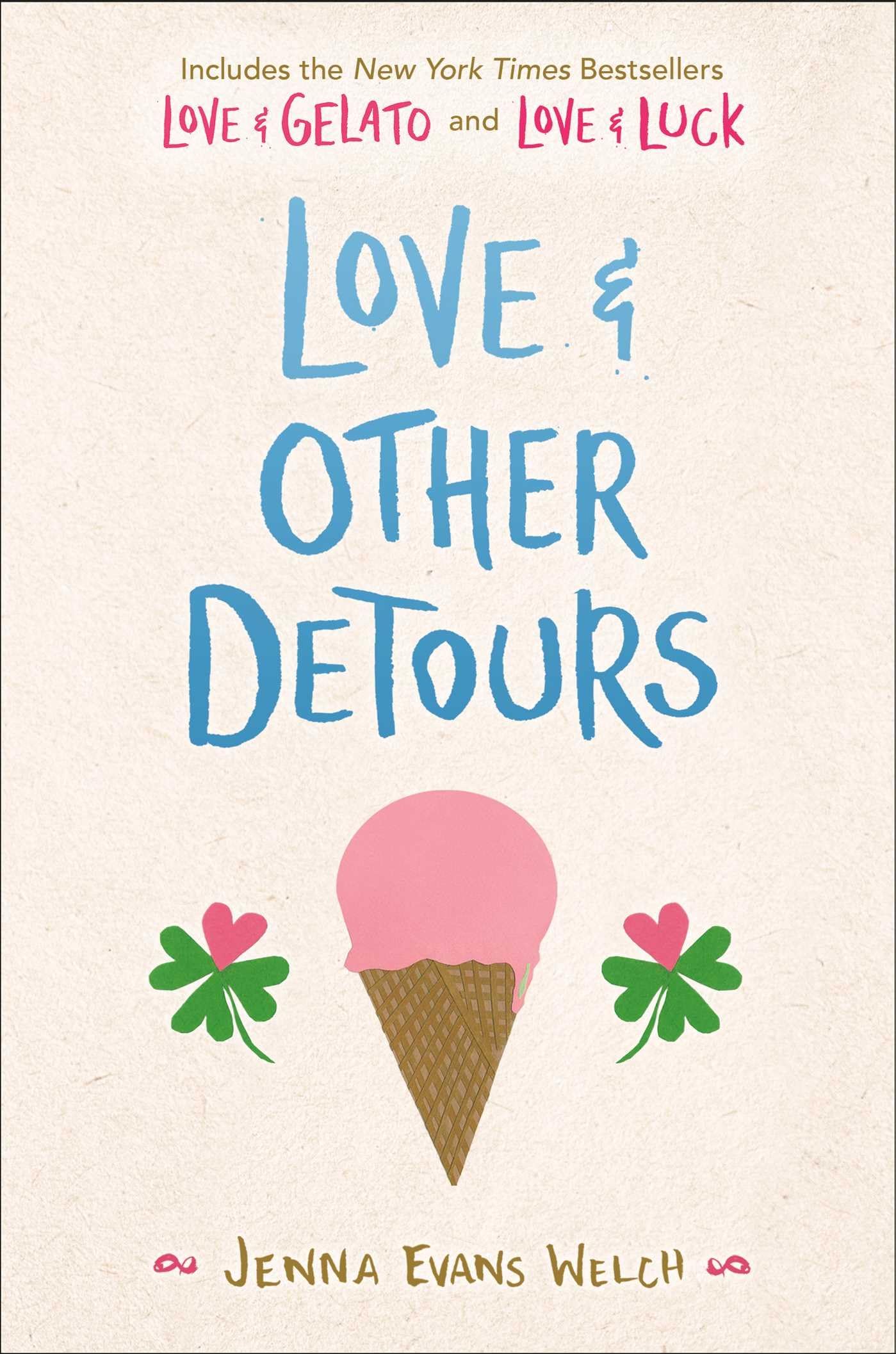 Love & Other Detours: Love & Gelato; Love & Luck,Used