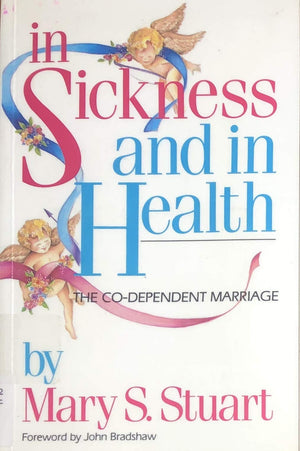 In Sickness And In Health: The Codependent Marriage