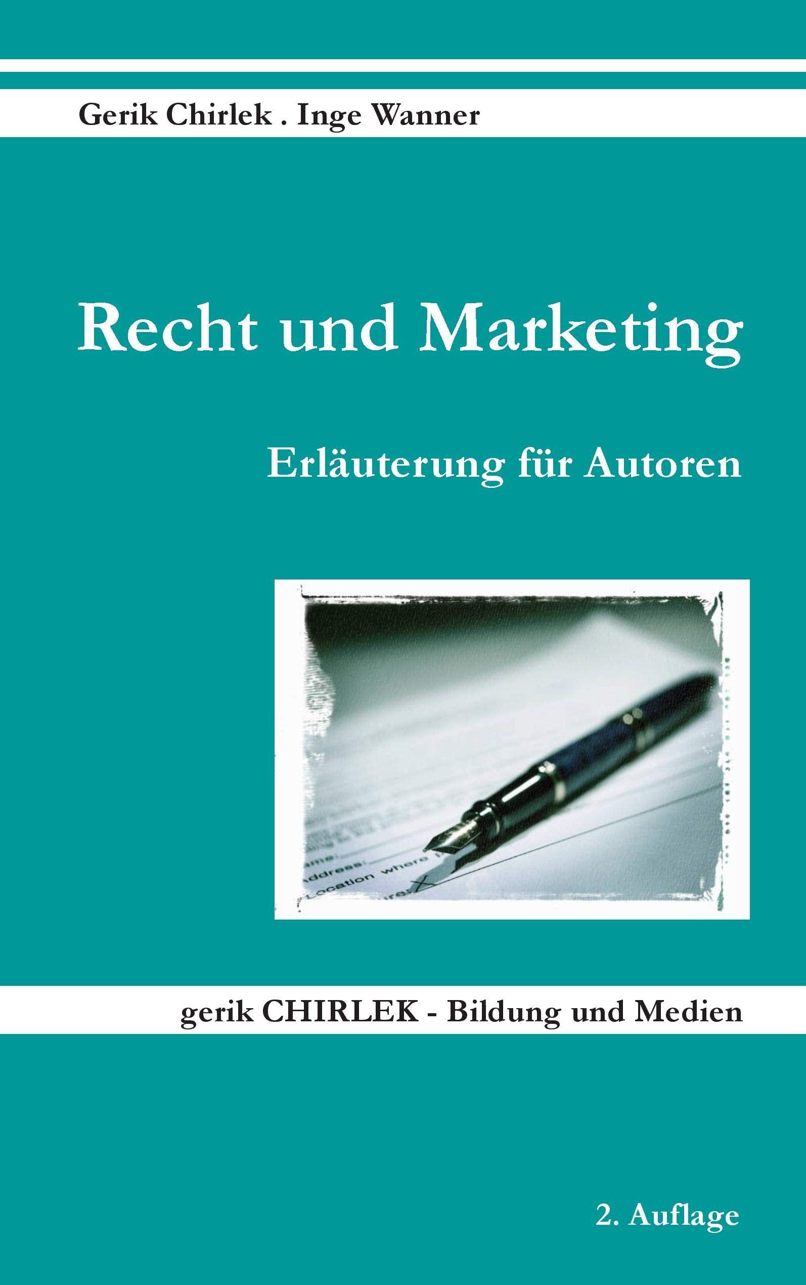 Recht und Marketing: Erluterung fr Autoren (German Edition),Used