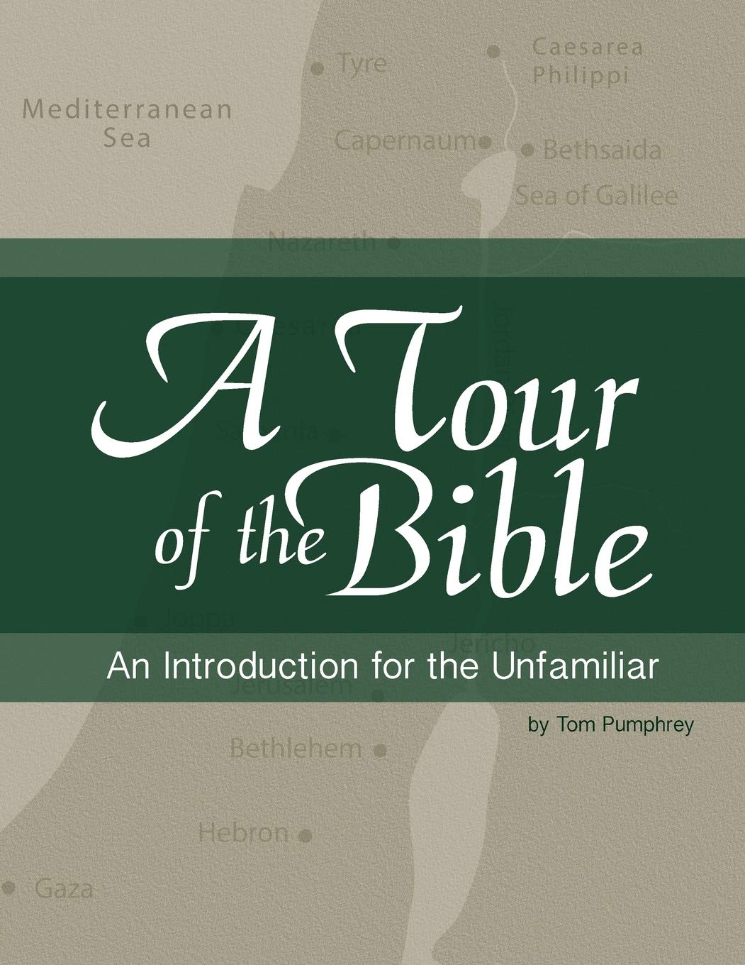 A Tour of the Bible: An Introduction for the Unfamiliar,Used