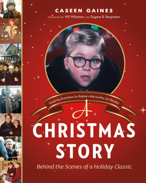 A Christmas Story: Behind the Scenes of a Holiday Classic,Used