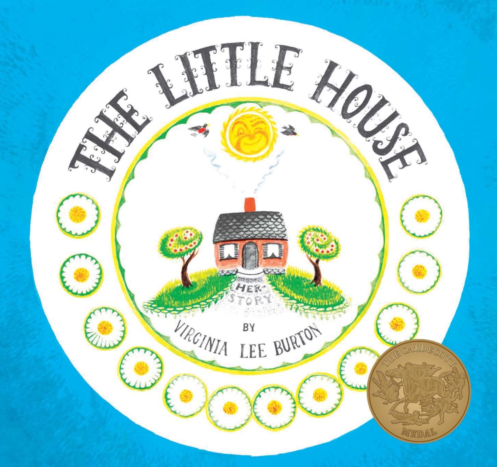 The Little House: A Caldecott Award Winner,New