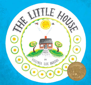 The Little House: A Caldecott Award Winner,New