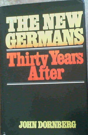 The New Germans: Thirty Years After,Used
