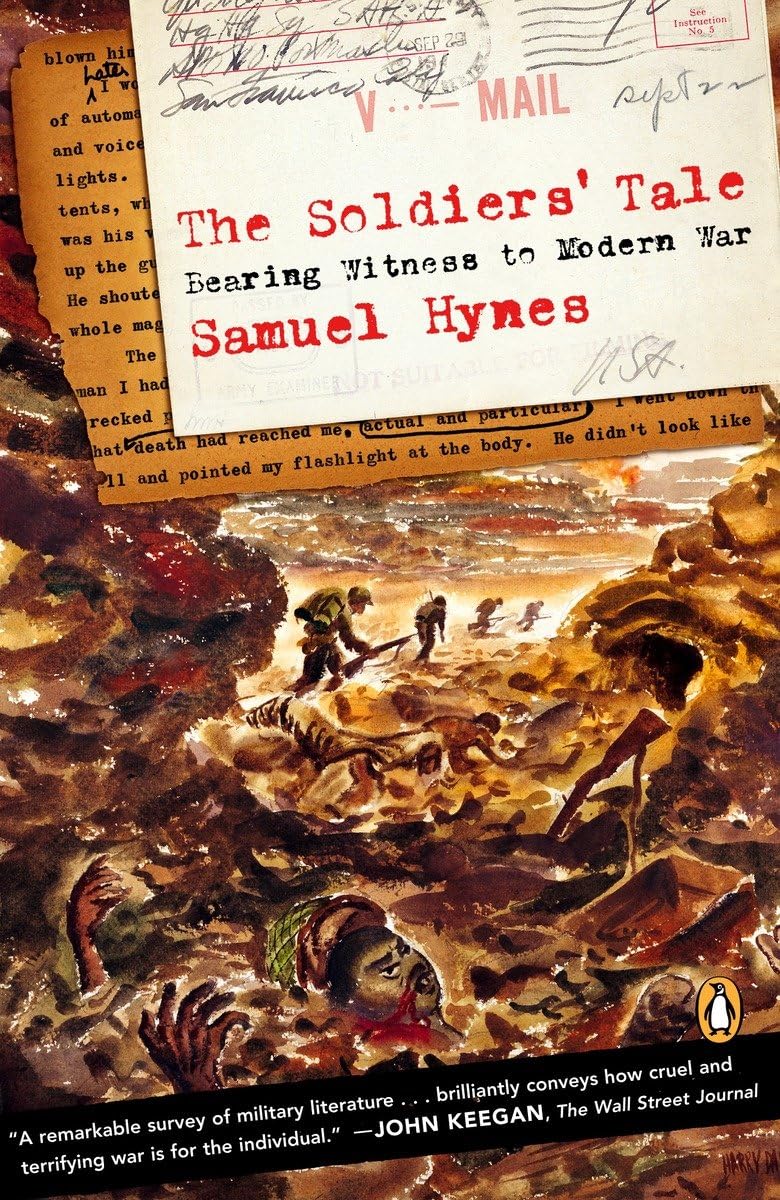 The Soldiers' Tale: Bearing Witness To A Modern War