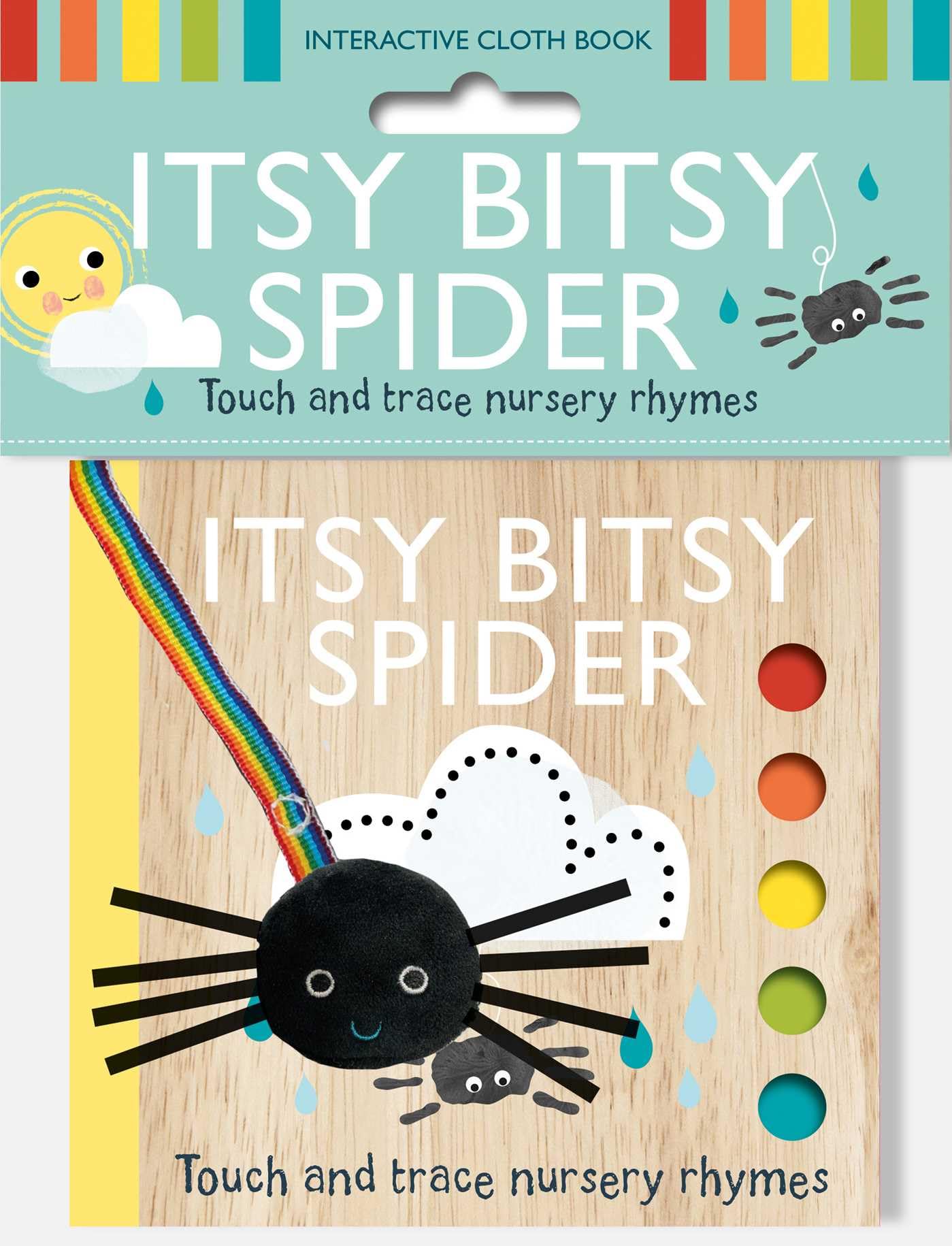 Touch And Trace Nursery Rhymes: Itsy Bitsy Spider Cloth Book