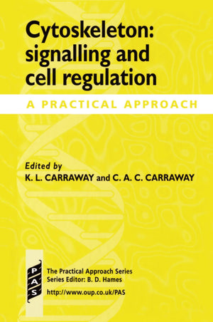 Cytoskeleton: Signalling and Cell Regulation: A Practical Approach (Practical Approach Series),Used