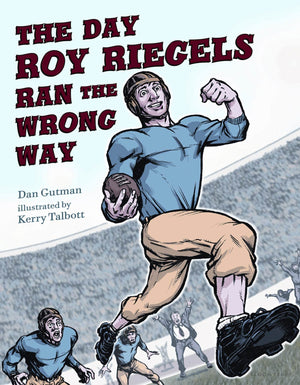 The Day Roy Riegels Ran the Wrong Way,Used