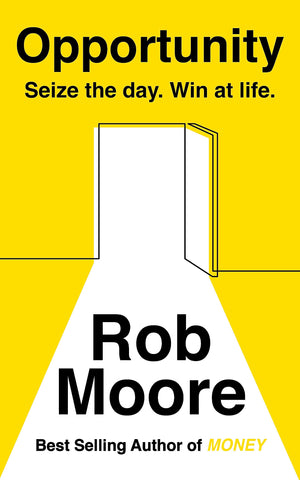 Opportunity: Sieze The Day, Win At Life