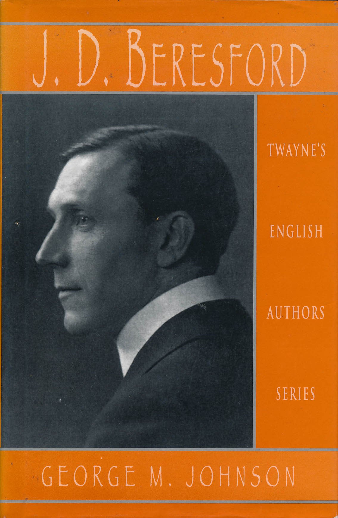J. D. Beresford (Twayne's English Authors Series),New