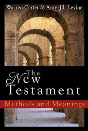 The New Testament: Methods and Meanings,Used