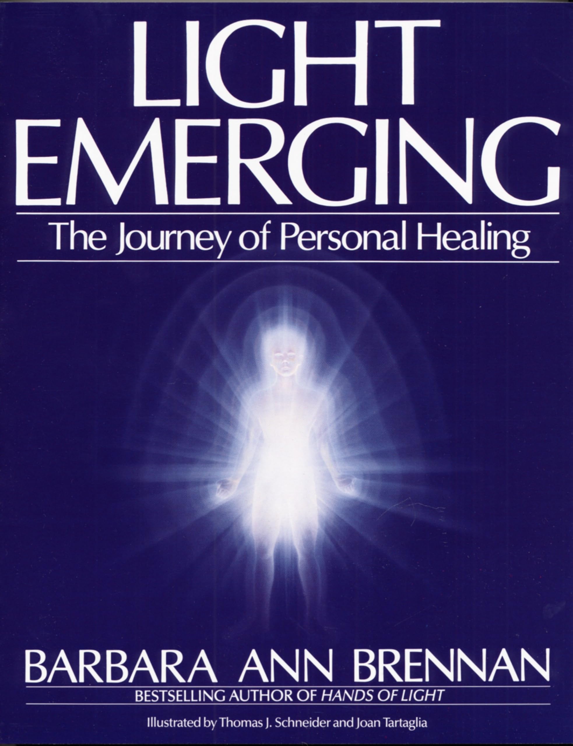 Light Emerging: The Journey of Personal Healing,Used