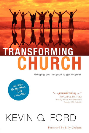 Transforming Church: Bringing Out the Good to Get to Great (Blank),New