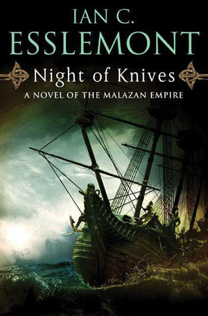 Night of Knives: A Novel of the Malazan Empire (Novels of the Malazan Empire, 1),Used