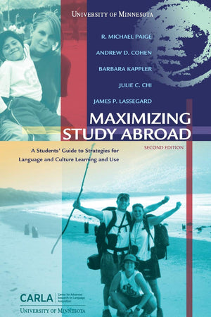 Maximizing Study Abroad: A Students' Guide to Strategies for Language and Culture Learning and Use,Used