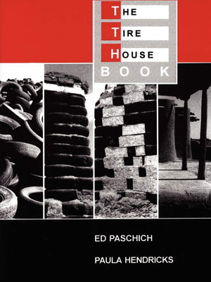The Tire House Book,New