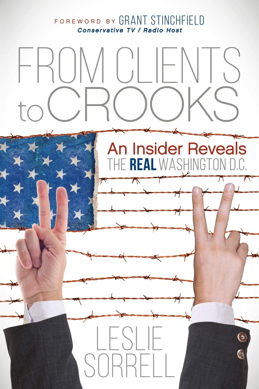From Clients to Crooks: An Insider Reveals the Real Washington D.C.,Used