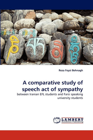 A comparative study of speech act of sympathy: between Iranian EFL students and Farsi speaking university students,Used