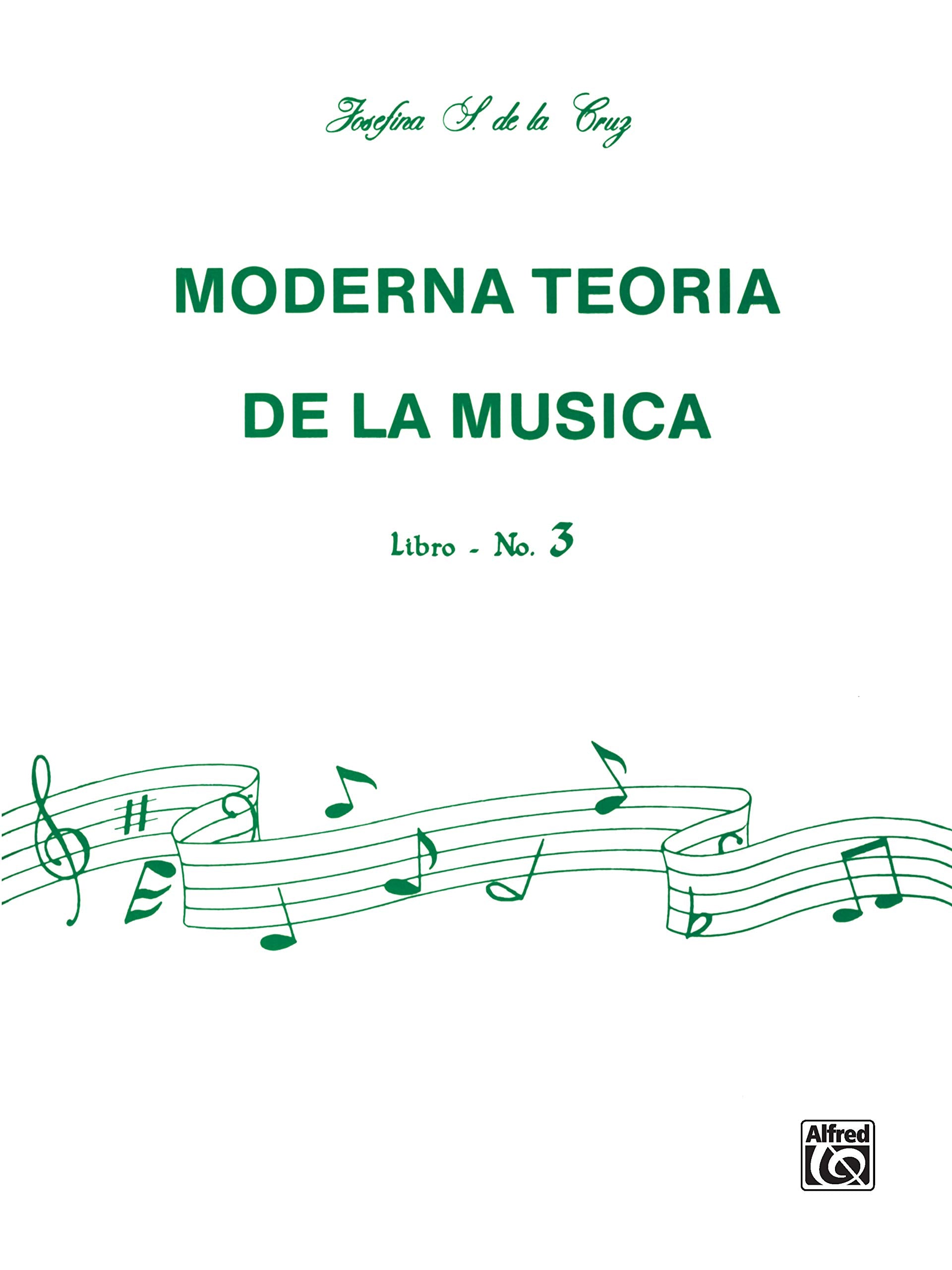 Moderna Teora de la Msica, Bk 3: Spanish Language Edition (Moderna Teoria De La Musica, Bk 3) (Spanish Edition),Used
