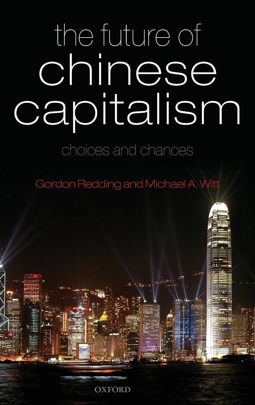 The Future of Chinese Capitalism,Used