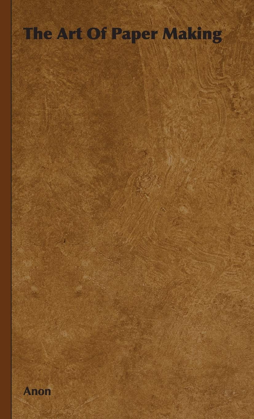 The Art Of Paper Making,Used