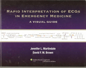 Rapid Interpretation of ECGs in Emergency Medicine: A Visual Guide,New
