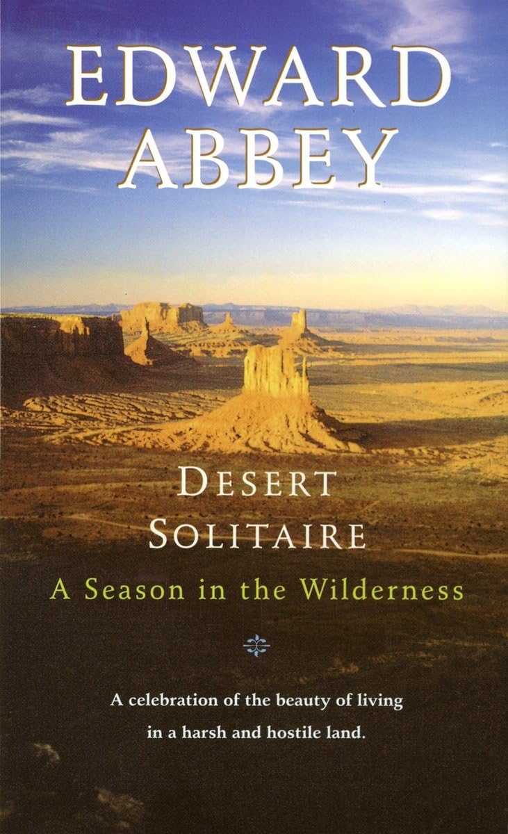 Desert Solitaire: A Season in the Wilderness,New