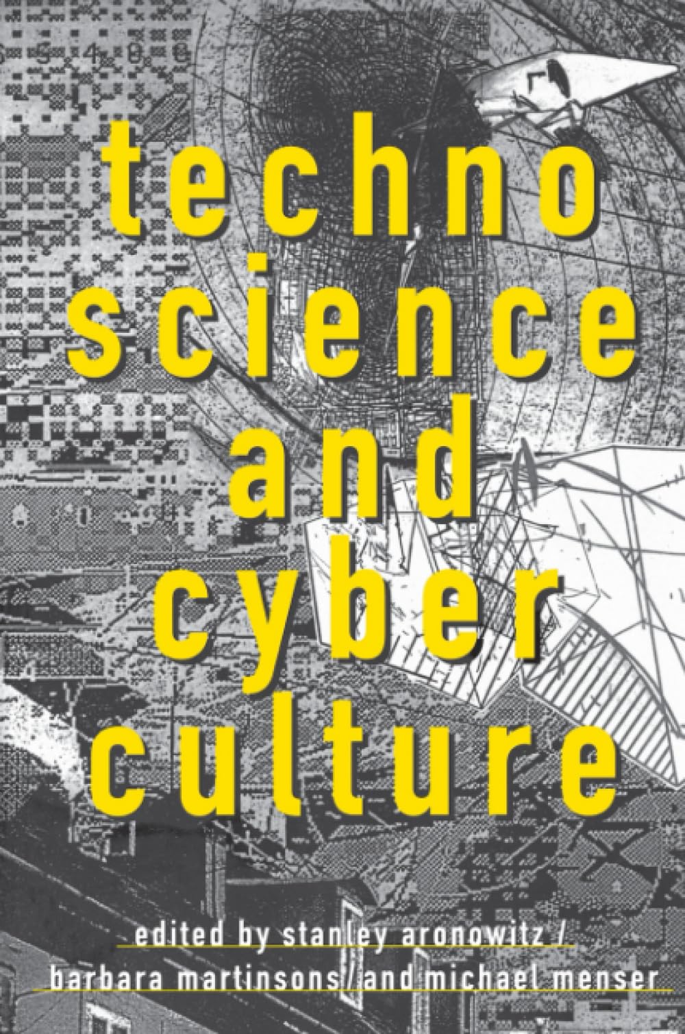Technoscience And Cyberculture