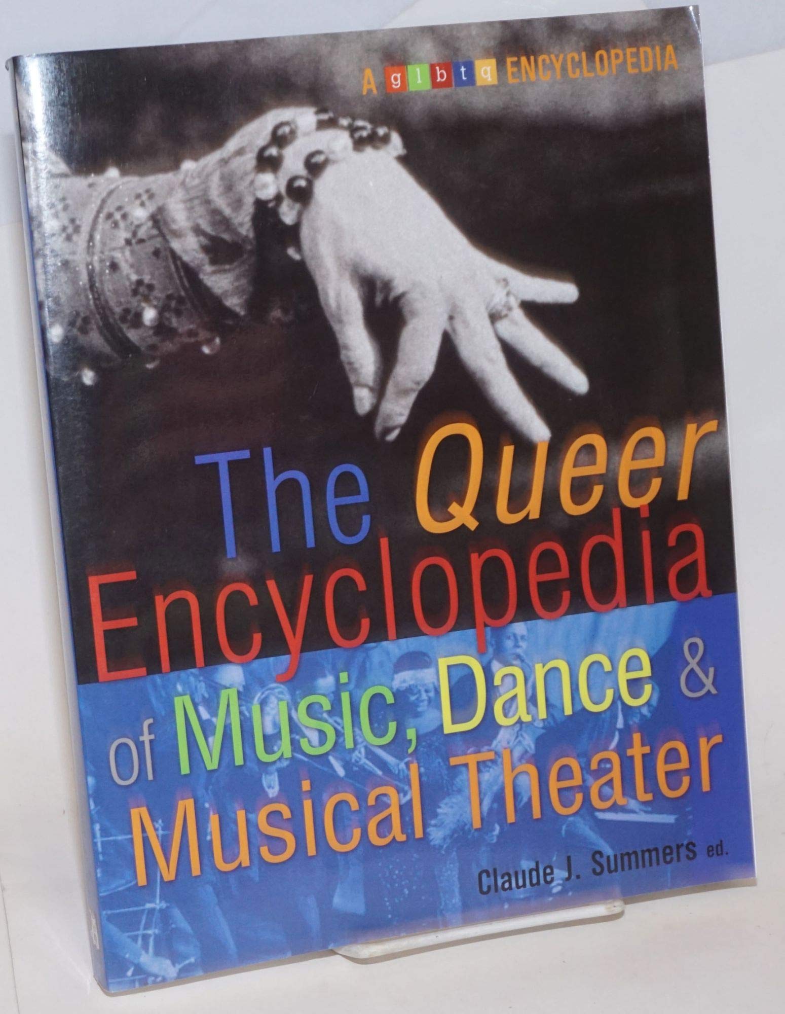 The Queer Encyclopedia of Music, Dance, and Musical Theater,Used