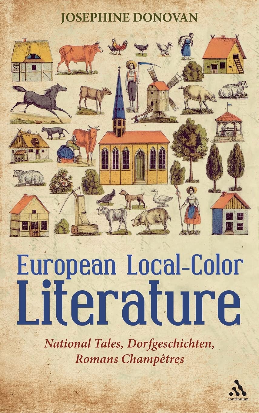 European Localcolor Literature: National Tales, Dorfgeschichten, Romans Champetres,Used